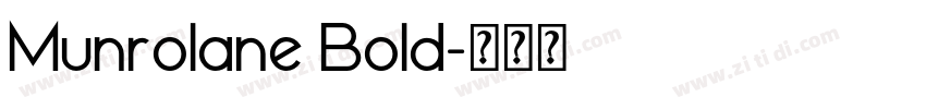 Munrolane Bold字体转换
